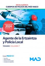 Portada de Agente de la Escala Básica de los Cuerpos de Policía del País Vasco (Ertzaintza y Policía Local). Temario volumen 1. Comunidad Autónoma del País Vasco