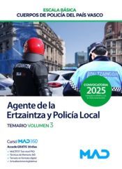Portada de Agente de la Escala B&aacute;sica de los Cuerpos de Polic&iacute;a del Pa&iacute;s Vasco (Ertzaintza y Polic&iacute;a Local). Temario volumen 3. Comunidad Aut&oacute;noma del Pa&iacute;s Vasco