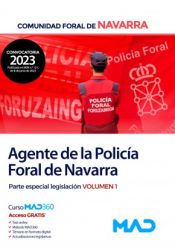 Portada de Agente de la Policía Foral de Navarra. Temario parte especial legislación volumen 1. Comunidad Foral de Navarra