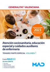 Portada de Atención sociosanitaria, educación especial y cuidados auxiliares de enfermería. Temario Parte especial volumen 1. Generalitat Valenciana