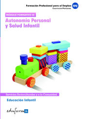 Portada de Autonomía personal y salud infantil. Cualificaciones profesionales. Educación infantil