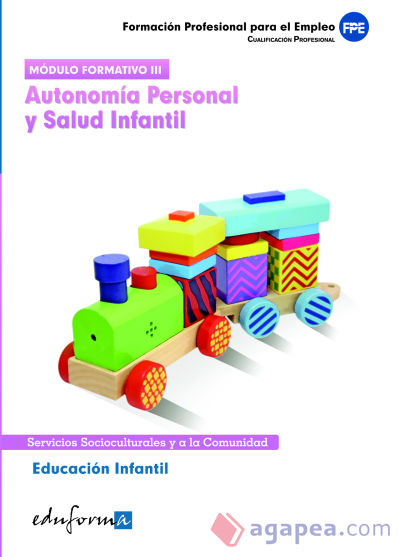 Autonomía personal y salud infantil. Cualificaciones profesionales. Educación infantil