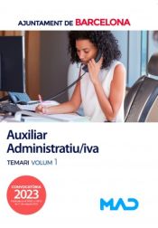 Portada de Auxiliar Administratiu/iva. Temari volum 1. Ayuntamiento de Barcelona