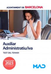 Portada de Auxiliar Administratiu/iva. Test del temari. Ayuntamiento de Barcelona