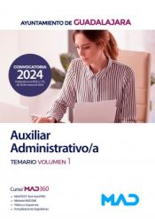 Portada de Auxiliar Administrativo/a. Temario volumen 1. Ayuntamiento de Guadalajara