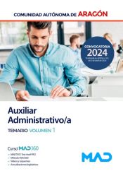 Portada de Auxiliar Administrativo/a. Temario volumen 1. Comunidad Autónoma de Aragón
