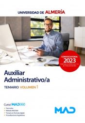 Portada de Auxiliar Administrativo/a. Temario volumen 1. Universidad de Almería