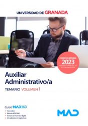 Portada de Auxiliar Administrativo/a. Temario volumen 1. Universidad de Granada