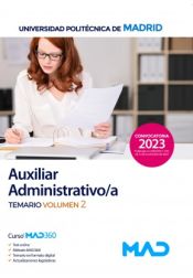 Portada de Auxiliar Administrativo/a. Temario volumen 2. Universidad Politécnica de Madrid