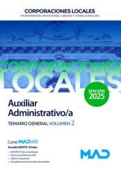 Portada de Auxiliar Administrativo/a de Ayuntamientos, Diputaciones y otras Corporaciones Locales. Temario general volumen 2