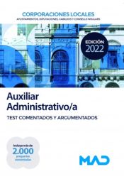 Portada de Auxiliar Administrativo de Corporaciones Locales. Test comentados y argumentados