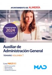 Portada de Auxiliar de Administración General. Temario volumen 1. Ayuntamiento de Almería