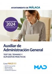 Portada de Auxiliar de Administración General. Test del temario y supuestos prácticos. Ayuntamiento de Málaga