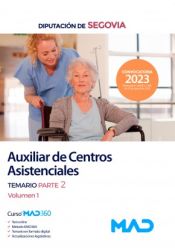 Portada de Auxiliar de Centros Asistenciales. Temario parte 2 volumen 1. Diputación Provincial de Segovia