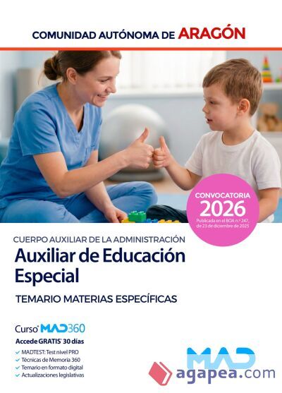 Auxiliar de Educación Especial, Escala de Auxiliares Facultativos, Cuerpo Auxiliar de la Administración. Temario de materias específicas. Comunidad Autónoma de Aragón Auxiliar de Educación Especial, Escala de Auxiliares Facultativos, Cuerpo Auxiliar de la Administración. Temario de materias específicas. Comunidad Autónoma de Aragón