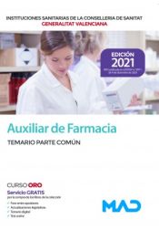 Portada de Auxiliar de Farmacia de las Instituciones Sanitarias de la Conselleria de Sanitat de la Generalitat Valenciana. Temario parte común