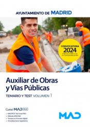 Portada de Auxiliar de Obras y Vías Públicas. Temario volumen 1 y test. Ayuntamiento de Madrid