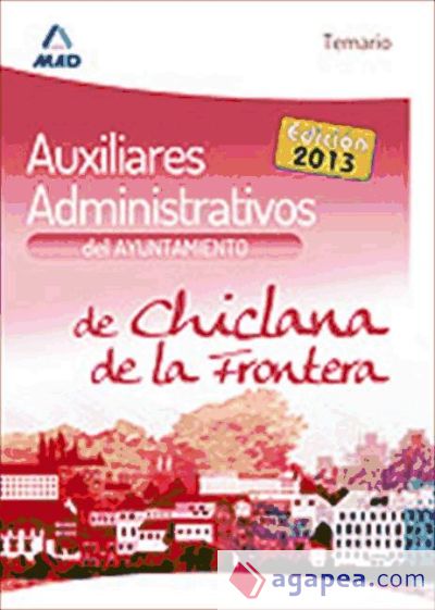 Auxiliares administrativos del Ayuntamiento de Chiclana de la Frontera. Temario