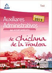 Portada de Auxiliares administrativos del Ayuntamiento de Chiclana de la Frontera. Test