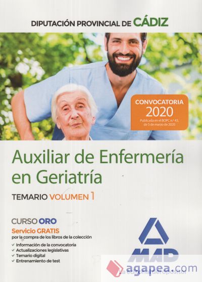 Auxiliares de Enfermería en Geriatría de la Diputación Provincial de Cádiz. Temario volumen 1