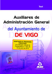 Portada de Auxiliares de administración general del ayuntamiento de vigo. Test