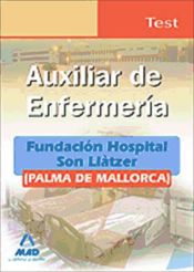 Portada de Auxiliares de enfermería de la fundación hospital son llàtzer (palma de mallorca). Test