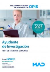 Portada de Ayudante de Investigación. Test del temario de materias comunes. Organismos Públicos de Investigación (OPIS)