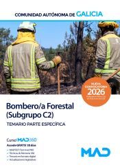 Portada de Bombero Forestal (Subgrupo C2 Escala Auxiliar del Servicio de Prevenci&oacute;n y Defensa contra Incendios Forestales). Temario Parte Espec&iacute;fica. Comunidad Aut&oacute;noma de Galicia