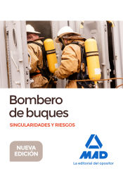 Portada de Bombero de buques. Singularidades y riesgos