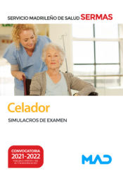 Portada de Celador. Simulacros de examen. Servicio Madrileño de Salud (SERMAS)