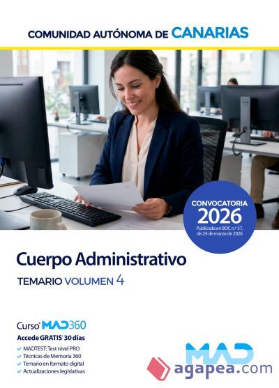 Cuerpo Administrativo. Temario Volumen 4. Comunidad Aut&oacute;noma de Canarias