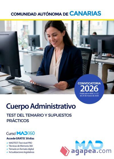 Cuerpo Administrativo. Test del temario y supuestos pr&aacute;cticos. Comunidad Aut&oacute;noma de Canarias