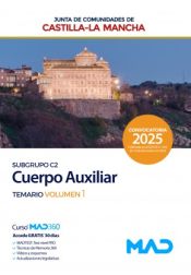 Portada de Cuerpo Auxiliar (Subgrupo C2). Temario volumen 1. Junta de Comunidades Castilla-La Mancha