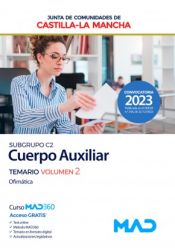 Portada de Cuerpo Auxiliar (Subgrupo C2). Temario volumen 2 (Ofimática). Junta de Comunidades Castilla-La Mancha