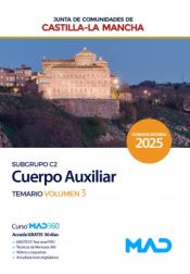 Portada de Cuerpo Auxiliar (Subgrupo C2). Temario volumen 3. Junta de Comunidades Castilla-La Mancha