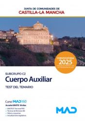 Portada de Cuerpo Auxiliar (Subgrupo C2). Test del temario. Junta de Comunidades Castilla-La Mancha