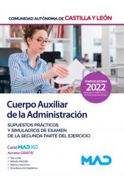 Portada de Cuerpo Auxiliar de la Administración. Supuestos prácticos y simulacros de examen de la segunda parte del ejercicio. Comunidad Autónoma de Castilla y León