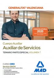 Portada de Cuerpo Auxiliar de la Generalitat Valenciana (Escala Auxiliar de Servicios). Temario Parte Especial volumen 1
