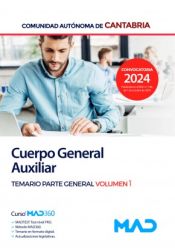 Portada de Cuerpo General Auxiliar. Temario Parte General volumen 1. Comunidad Autónoma de Cantabria