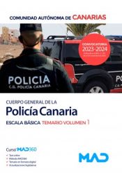 Portada de Cuerpo General de la Policía Canaria, Escala Básica. Temario volumen 1. Comunidad Autónoma de Canarias