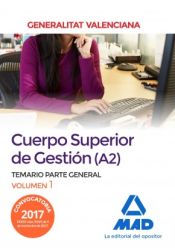 Portada de Cuerpo Superior de Gestión de la Generalitat Valenciana (A2). Temario Parte General Volumen 1