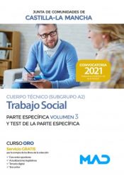 Portada de Cuerpo Técnico (Subgrupo A2) especialidad Trabajo Social. Volumen 3 y Test de la Parte específica. Junta de Comunidades Castilla-La Mancha