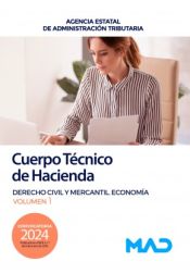 Portada de Cuerpo Técnico de Hacienda. Derecho Civil y Mercantil. Economía volumen 1. Agencia Estatal de Administración Tributaria