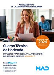 Portada de Cuerpo T&eacute;cnico de Hacienda. Supuestos pr&aacute;cticos para la preparaci&oacute;n del segundo ejercicio volumen 2. Agencia Estatal de Administraci&oacute;n Tributaria AEAT