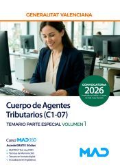 Portada de Cuerpo de Agentes Tributarios (C1-07). Temario Parte Especial volumen 1. Generalitat Valenciana