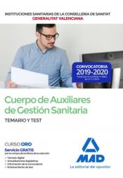 Portada de Cuerpo de Auxiliares de Gestión Sanitaria de la Administración de la Generalitat dependientes de la Conselleria de Sanidad Universal y Salud Pública. Temario y test