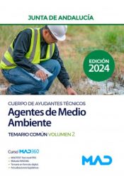 Portada de Cuerpo de Ayudantes Técnicos Especialidad Agentes de Medio Ambiente. Temario Común volumen 2. Junta de Andalucía