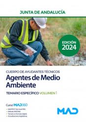 Portada de Cuerpo de Ayudantes Técnicos Especialidad Agentes de Medio Ambiente. Temario Específico volumen 1. Junta de Andalucía