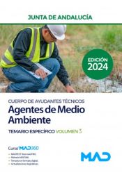 Portada de Cuerpo de Ayudantes Técnicos Especialidad Agentes de Medio Ambiente. Temario Específico volumen 3. Junta de Andalucía