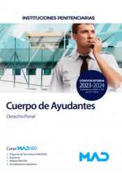 Portada de Cuerpo de Ayudantes de Instituciones Penitenciarias. Derecho Penal. Instituciones Penitenciarias (Ministerio del Interior)